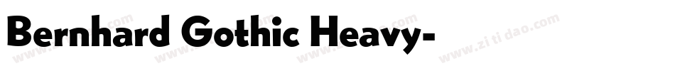 Bernhard Gothic Heavy字体转换